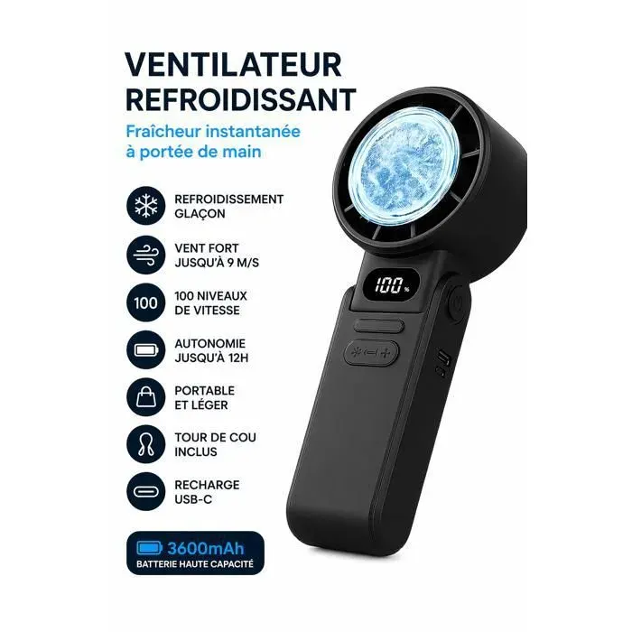 Mini Ventilateur à main - USB‑C - Batterie 3600mAh Rechargeable - Turbo 100 vitesses - Main/Bureau/Tour de cou — coloris Noir